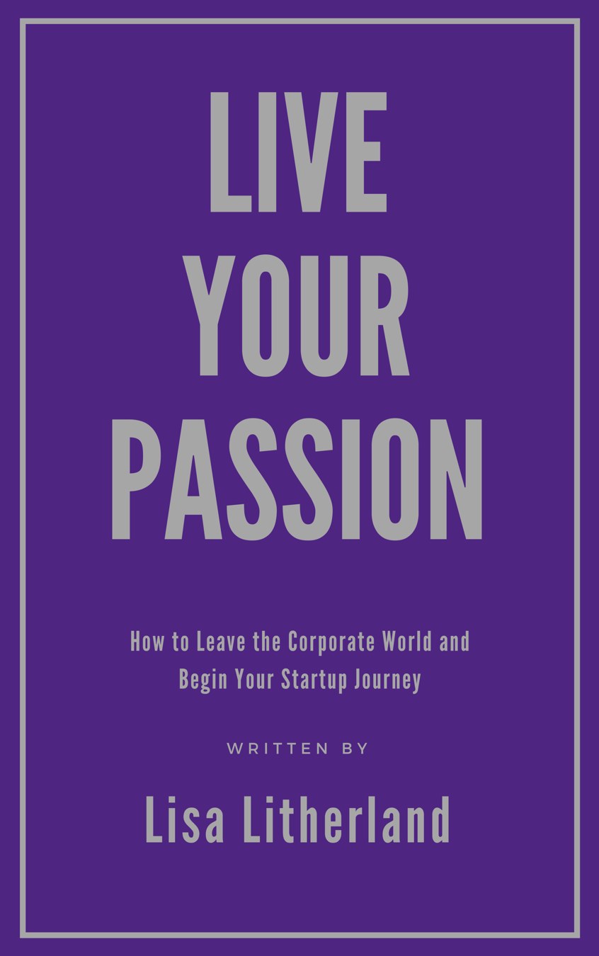 Live Your Passion book cover by Lisa Litherland